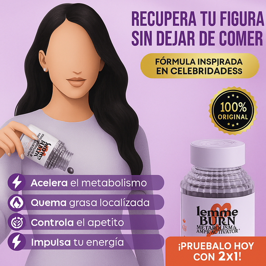 Lemme Burn, Activa tu metabolismo